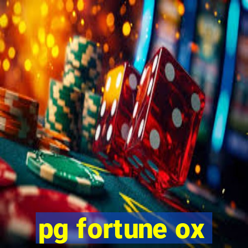 pg fortune ox